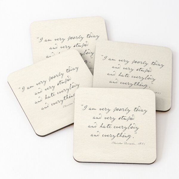 Item preview, Charles Darwin quote: "I am very poorly today and very stupid and hate everybody and everything" (black handwriting text) designed and sold by Ofeefee.