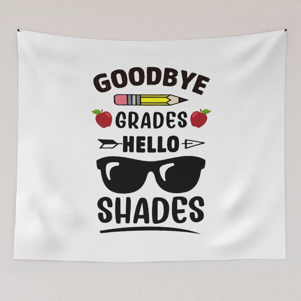 Item preview, Teacher summer vacation goodbye grades hello shades  designed and sold by Majesticoo.