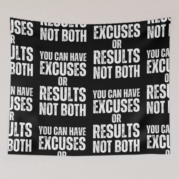 Item preview, You Can Have Excuses Or Results Not Both designed and sold by NinniSilver.