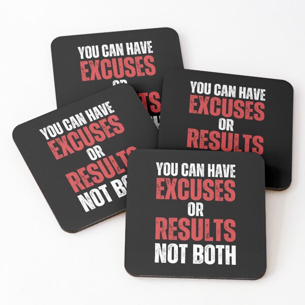 Item preview, You Can Have Excuses Or Results Not Both designed and sold by NinniSilver.