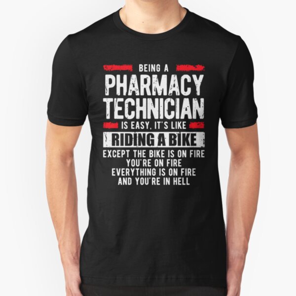 Pharmacy Technician T-Shirts | Redbubble