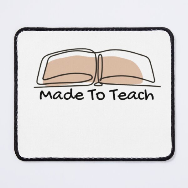 Item preview, Made To Teach, Favorite Teacher designed and sold by mylittlepet.