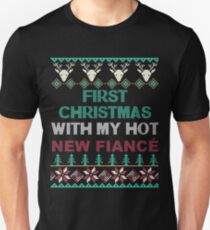 Christmas Shirt 2017 First Christmas With My Hot New Fiance Unisex T-Shirt