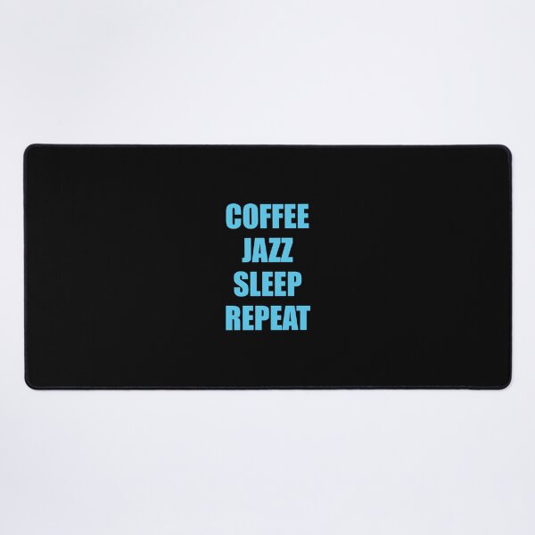 Item preview, Coffee Jazz Sleep Repeat designed and sold by Inspirationmotivation.