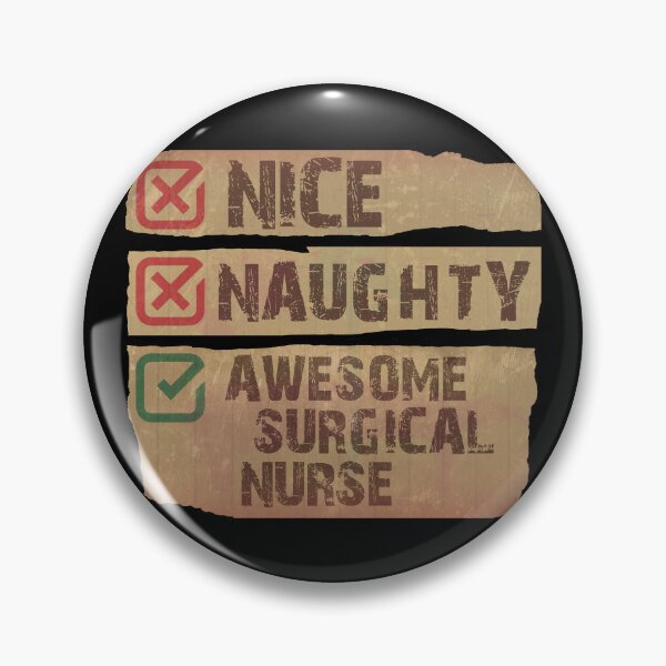 Item preview, Nice Naughty Awesome Surgical Nurse designed and sold by thornofroses.