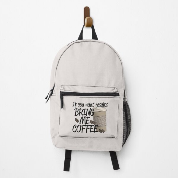 Item preview, If you want Results bring me Coffee designed and sold by CreativeDraws42.