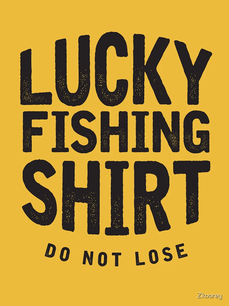 Lucky Fishing Shirt Do Not Wash T-Shirt, Funny Fishing Carp Fisherman  Unisex Kids Adults Top (Black, 3 Years) : : Fashion