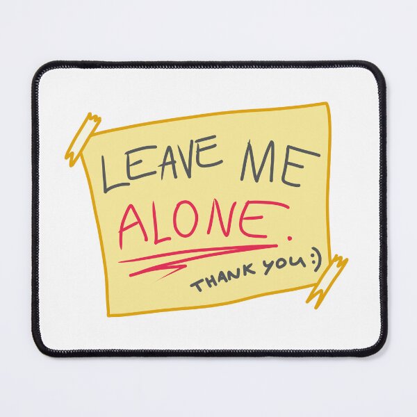 Item preview, Funny Post-it Note Saying "Leave Me Alone" Design designed and sold by Jellibeany.