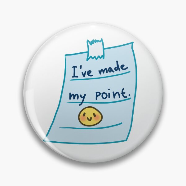 Item preview, Funny Post-it Note Saying "I've Made My Point" Design designed and sold by Jellibeany.