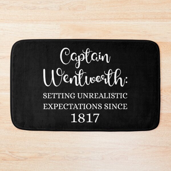 Item preview, Captain Wentworth: Setting Unrealistic Expectations Since 1817 I designed and sold by Lemon Pepper.