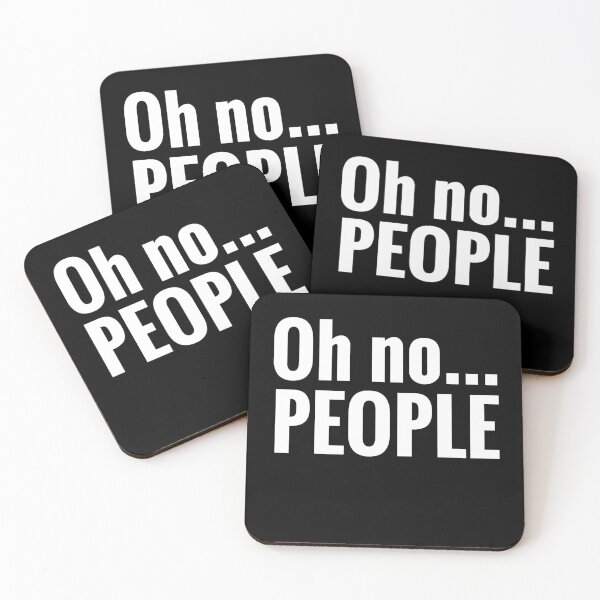 Item preview, Oh No... People - Funny Introvert Quotes designed and sold by EnzoVectorism.