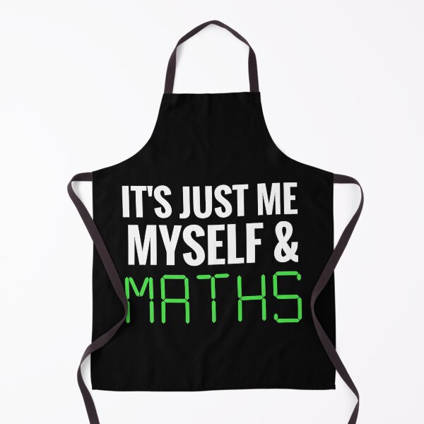 Item preview, Me Myself and Maths - Funny Maths Quotes designed and sold by EnzoVectorism.