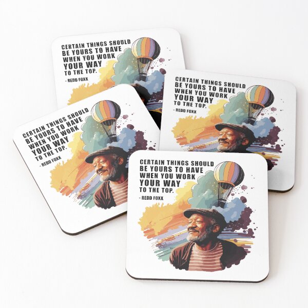 Item preview, Redd Foxx quote designed and sold by vectrus.