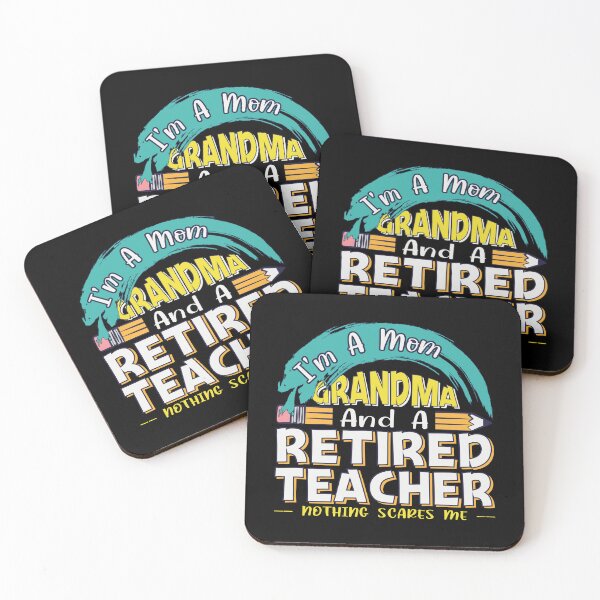 Item preview, I'm a Mom Grandma and Retired Teacher Nothing Scare Me Wife Teacher designed and sold by Pexilus.