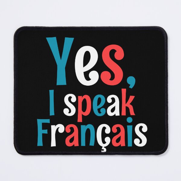Item preview, Yes, I Speak Français - Funny French Quotes designed and sold by EnzoVectorism.