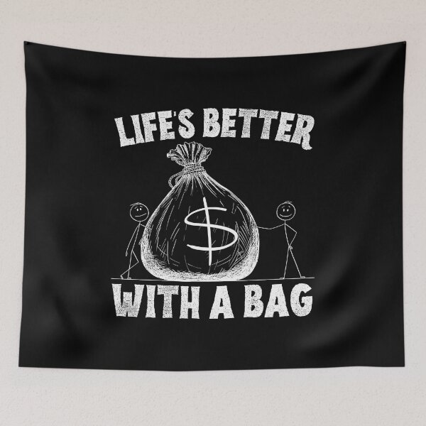 Item preview, Life's Better With a Bag designed and sold by to-esu.