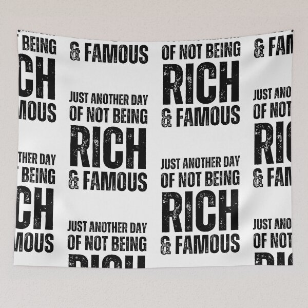 Item preview, Just Another Day Of Not Being Rich And Famous designed and sold by NinniSilver.