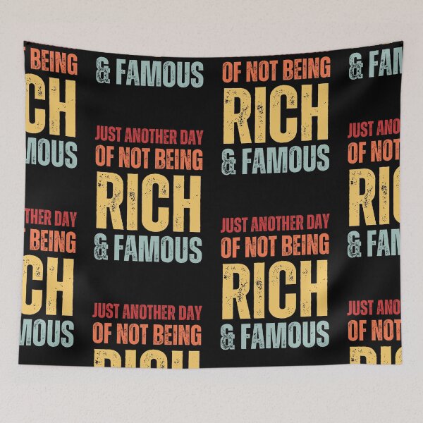 Item preview, Just Another Day Of Not Being Rich And Famous designed and sold by NinniSilver.