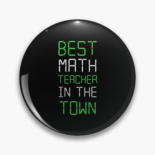 Item preview, Best Math Teacher In The Town - Maths Quotes designed and sold by EnzoVectorism.