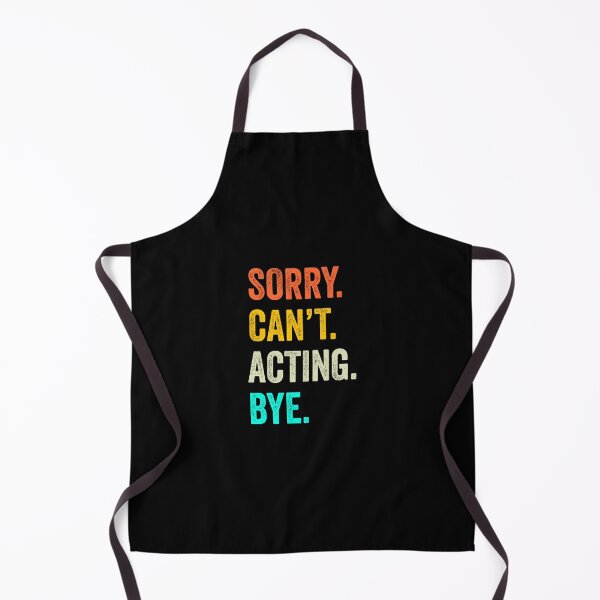 Item preview, acting quotes shirt, funny acting coach, Funny acting Quotes Gift designed and sold by Dogs Geeky⭐⭐⭐⭐⭐.