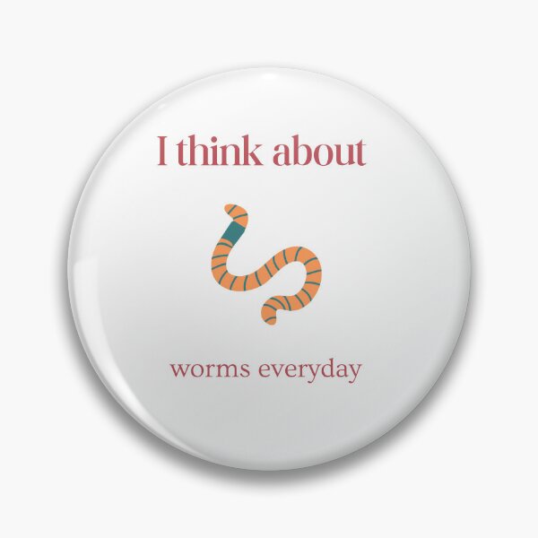 Item preview, I Think About Worms Everyday designed and sold by erion-store.