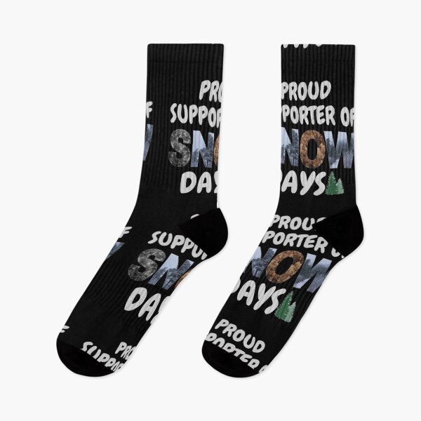 Item preview, Proud Supporter Of Snow Days-Funny Snow Quote designed and sold by CarefulCaptures.