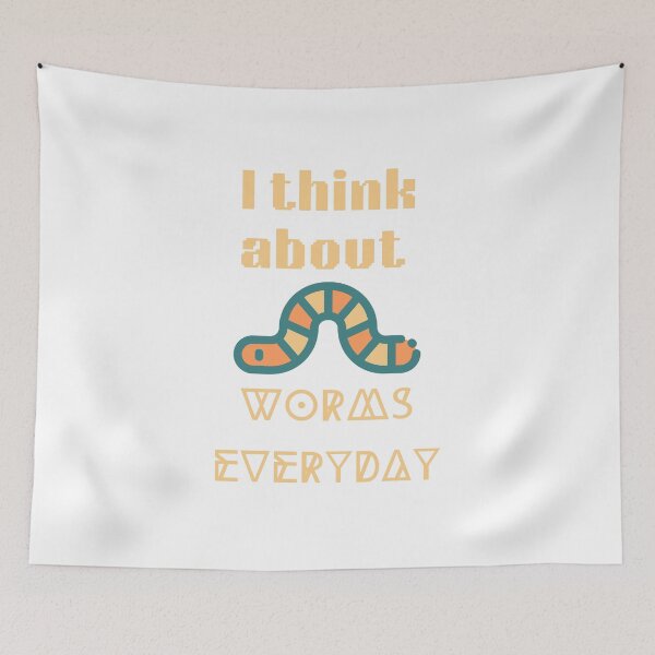 Item preview, I Think About Worms Everyday designed and sold by erion-store.
