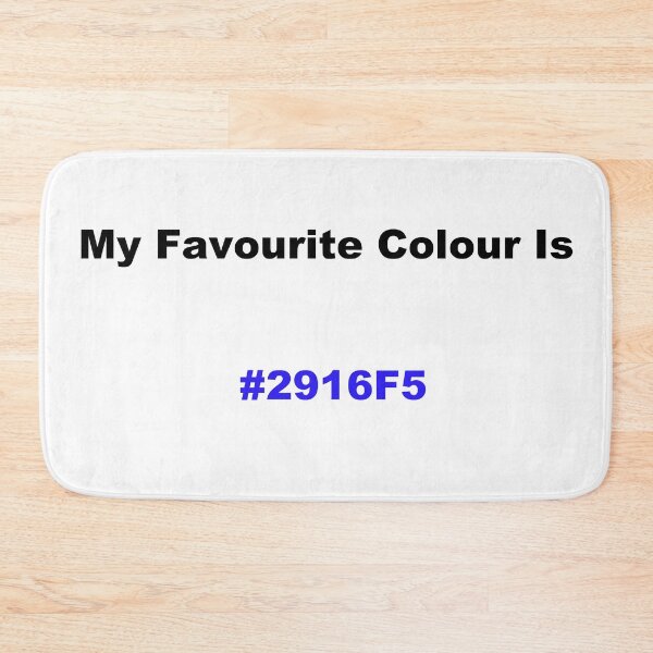 Item preview, My Favourite Colour Is #2916F5 designed and sold by kiippers.