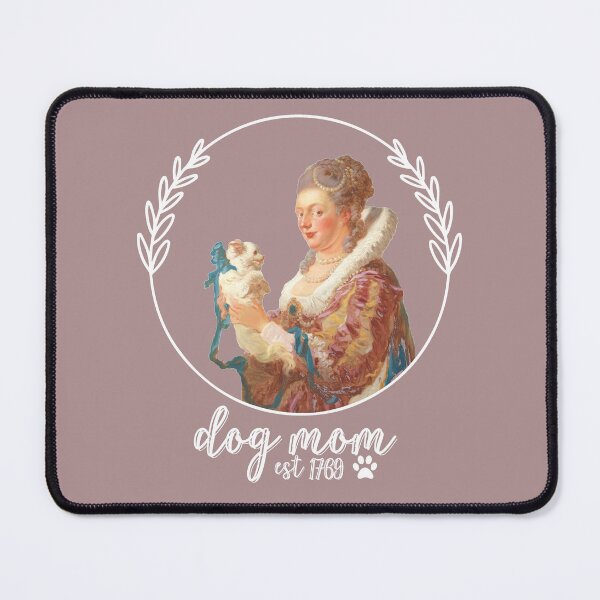 Item preview, Dog Mom Est. 1769 18th Century French Painting Funny  designed and sold by MetaMiss.