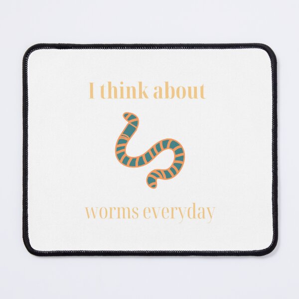 Item preview, I Think About Worms Everyday designed and sold by erion-store.