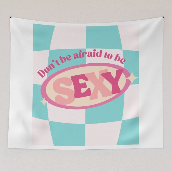 Item preview, Don't be Afraid to Be Sexy Cute Print designed and sold by Femme Pastel Collective.