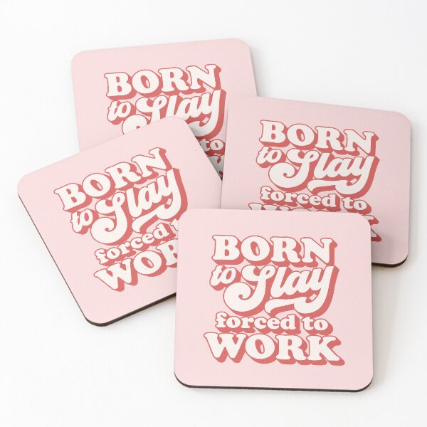 Item preview, Born to slay forced to work 03 designed and sold by MamSelle.