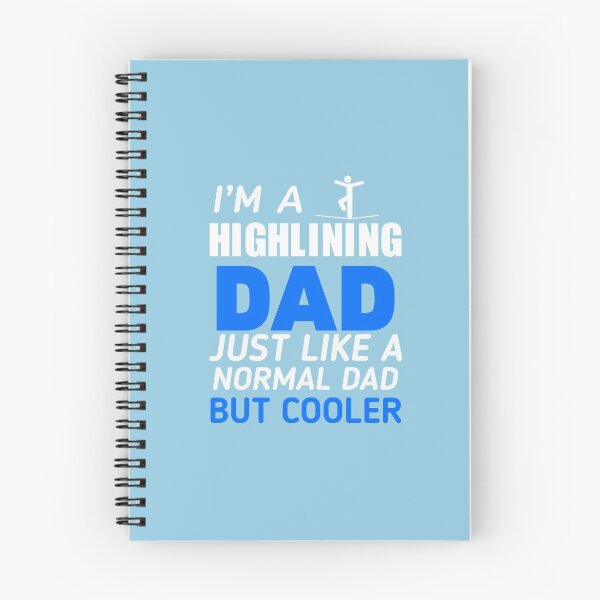 Item preview, I'm A Highlining Dad Like Regular Only Cooler designed and sold by AlwaysAwesome.