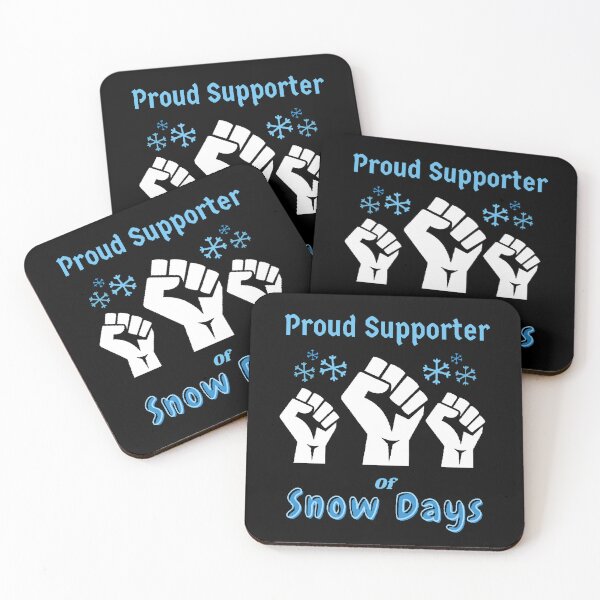 Item preview, Proud Supporter Of Snow Days - Funny And Cute Quotes designed and sold by Designspot2020.