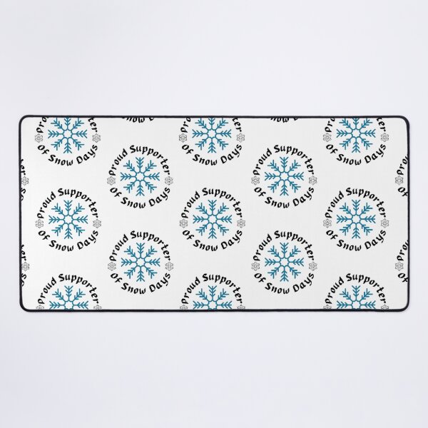 Item preview, Proud Supporter Of Snow Days - Funny And Cute Quotes designed and sold by Designspot2020.