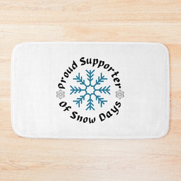 Item preview, Proud Supporter Of Snow Days - Funny And Cute Quotes designed and sold by Designspot2020.