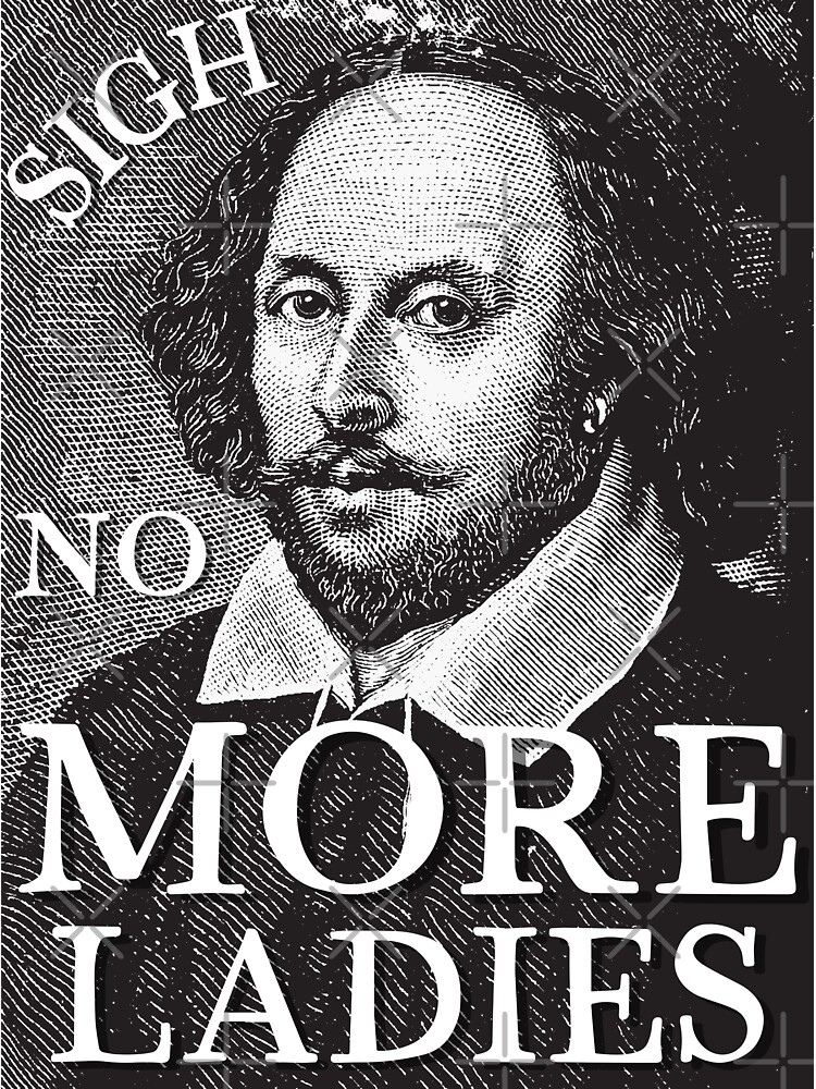 "Sigh No More William Shakespeare Quote" Sticker for Sale by