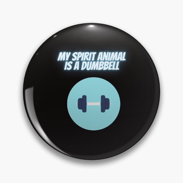 Item preview, My spirit animal is a dumbbell designed and sold by senouz.