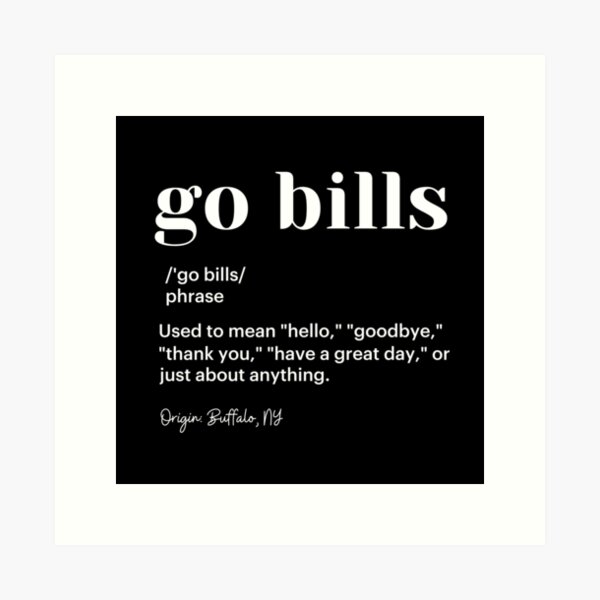 Item preview, "Go Bills" Definition designed and sold by Dope Trends ☑️.