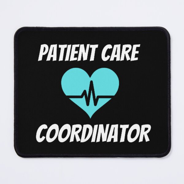 Item preview, PATIENT CARE COORDINATOR designed and sold by mystylecorner.