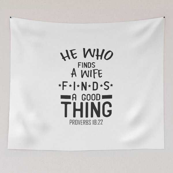 Item preview, He Who Finds A Wife Finds A Good Thing Matching Couple, proverbs 18:22, vintage,good,mens he who finds a wife find a good thing designed and sold by RedArtsDesign.