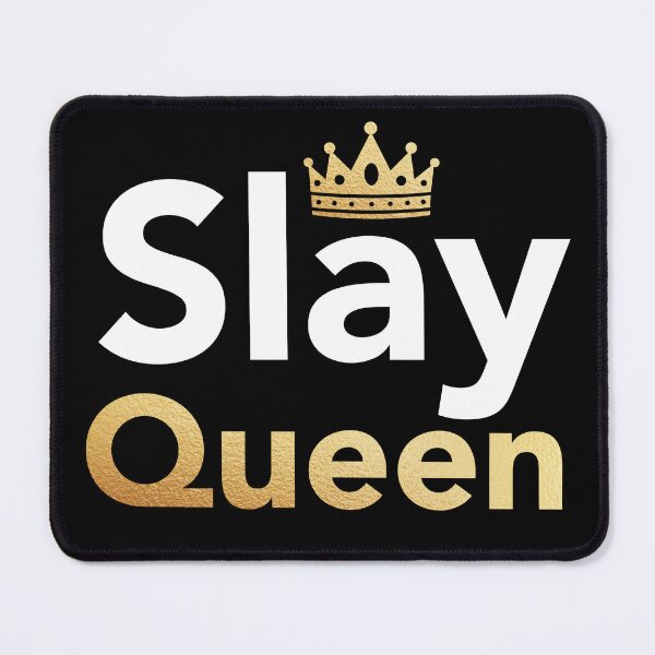 Item preview, Slay Queen - Yas Queen LGBT Gay Pride Meme Saying  designed and sold by JukeLox.