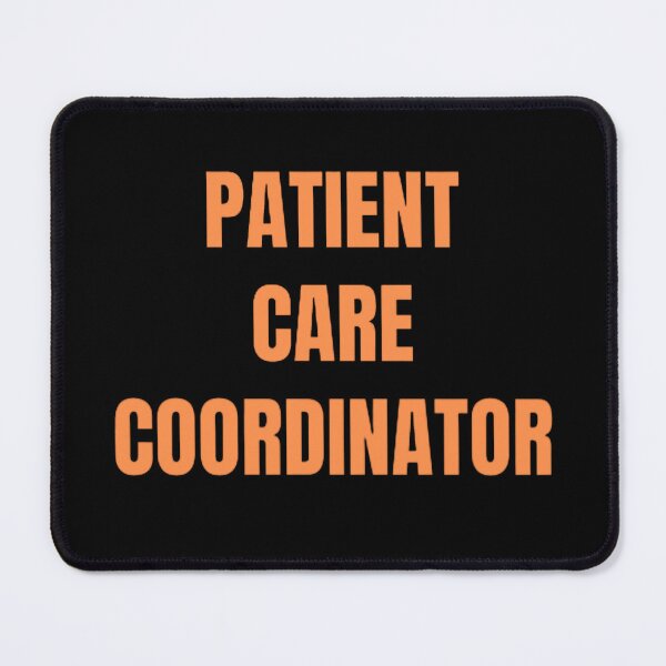 Item preview,  PATIENT CARE COORDINATOR designed and sold by mystylecorner.