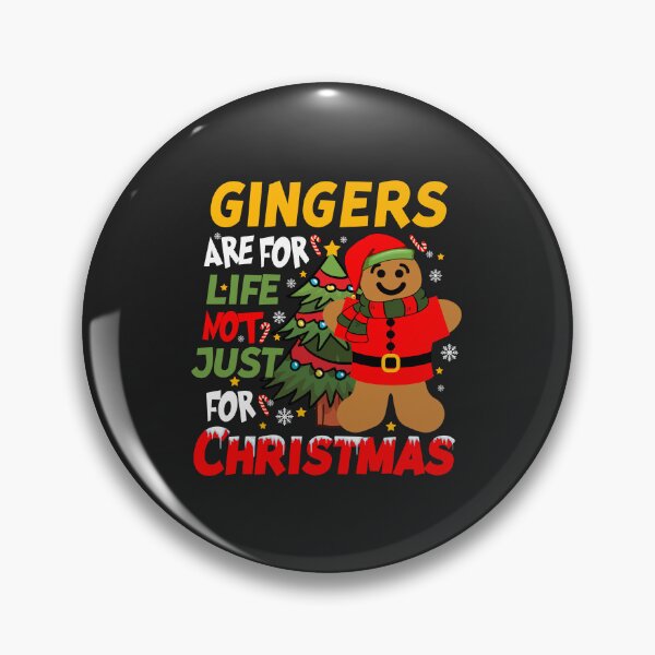 Item preview, Gingers Are For Life Not Just For Christmas - Funny Christmas Quote designed and sold by Textography1.