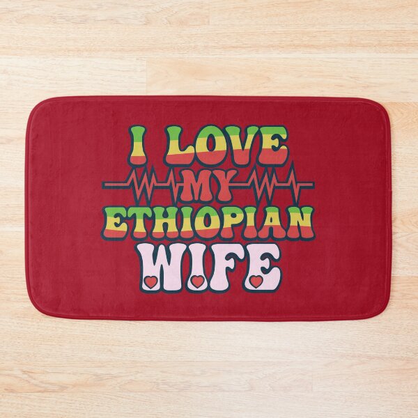 Item preview, I Love My Ethiopian Wife designed and sold by THROUGH-LIFE.