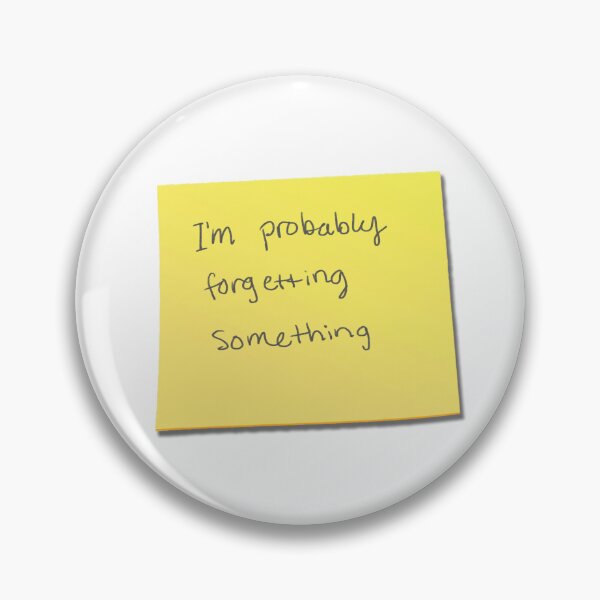 Item preview, “I’m probably forgetting something" post-it note designed and sold by ellainalisa.