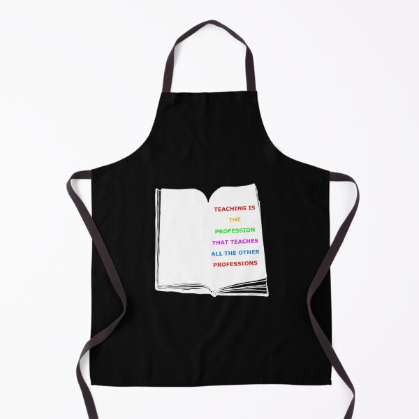 Item preview, Teaching is the profession that teaches all the other profesions designed and sold by PufnicaDesign.