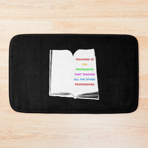Item preview, Teaching is the profession that teaches all the other profesions designed and sold by PufnicaDesign.
