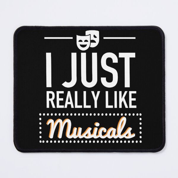 Item preview, I Just Really Like Musicals - Funny Broadway Gift designed and sold by JukeLox.