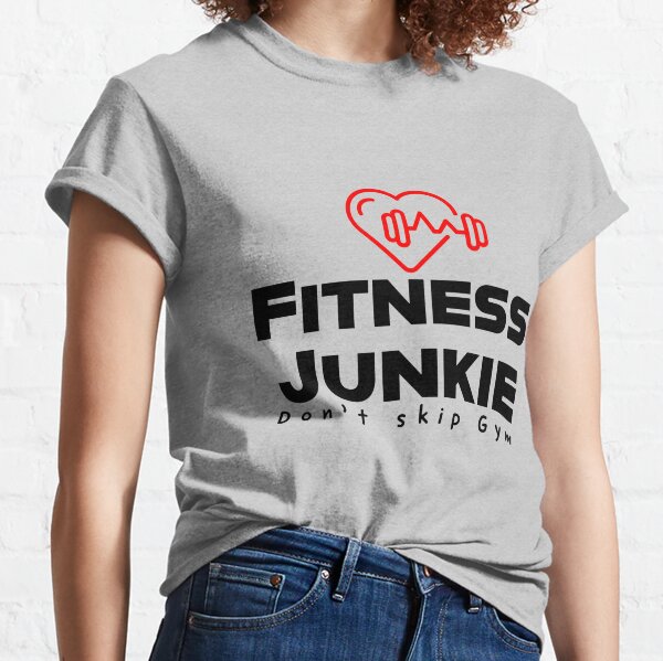 Fitness Junkie, Fitness Lover, Gym Lover